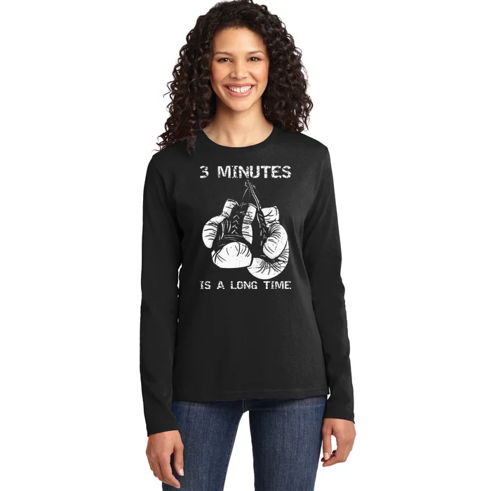 3 Minutes Is A Long Time Funny Boxing Ladies Long Sleeve Shirt