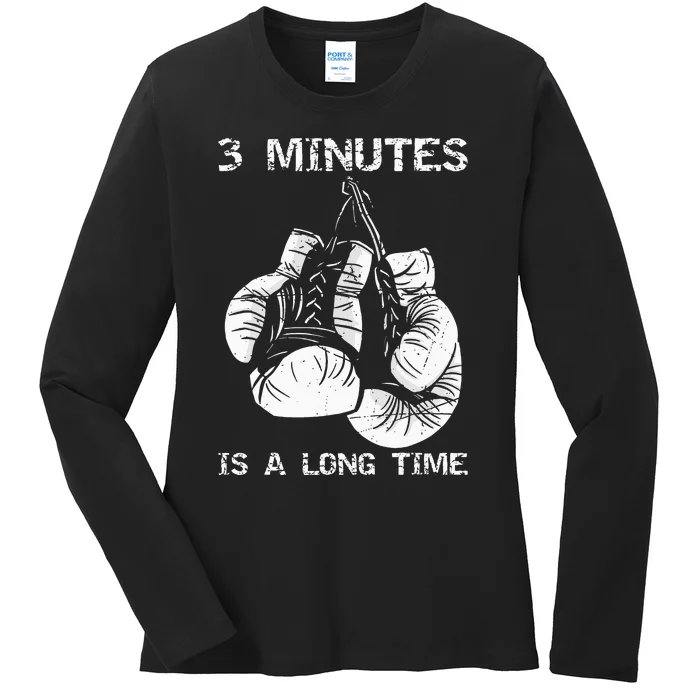 3 Minutes Is A Long Time Funny Boxing Ladies Long Sleeve Shirt