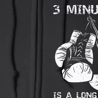 3 Minutes Is A Long Time Funny Boxing Full Zip Hoodie