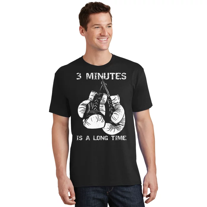 3 Minutes Is A Long Time Funny Boxing T-Shirt