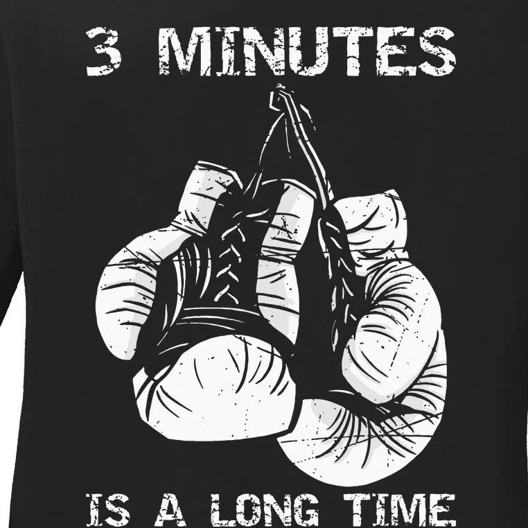 3 Minutes Is A Long Time Funny Boxing Ladies Long Sleeve Shirt