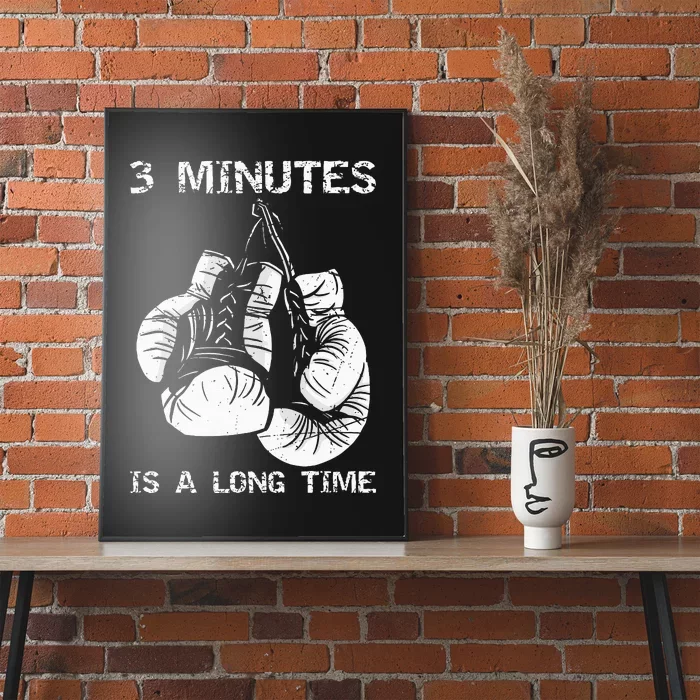 3 Minutes Is A Long Time Funny Boxing Poster