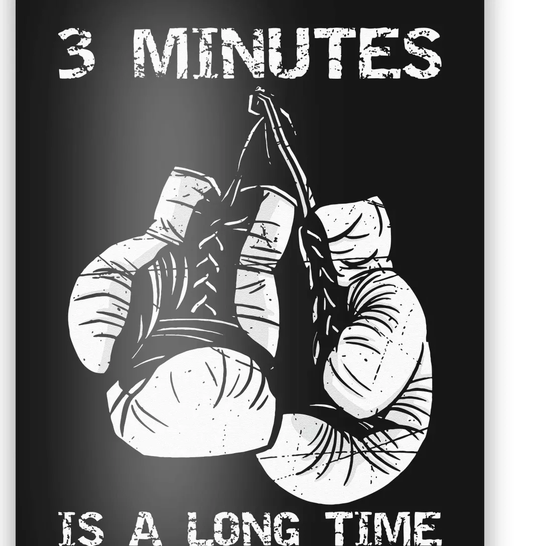 3 Minutes Is A Long Time Funny Boxing Poster