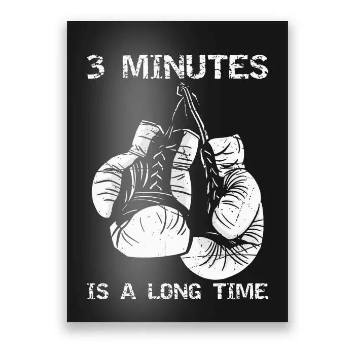 3 Minutes Is A Long Time Funny Boxing Poster