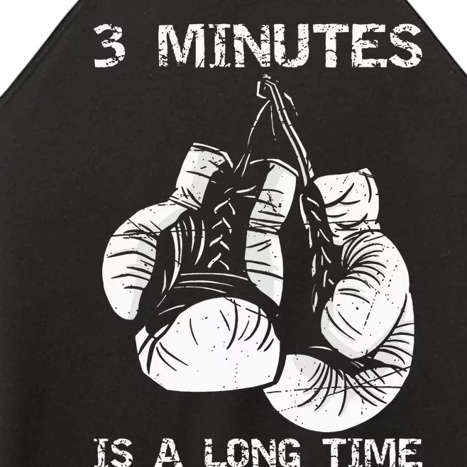 3 Minutes Is A Long Time Funny Boxing Women’s Perfect Tri Rocker Tank