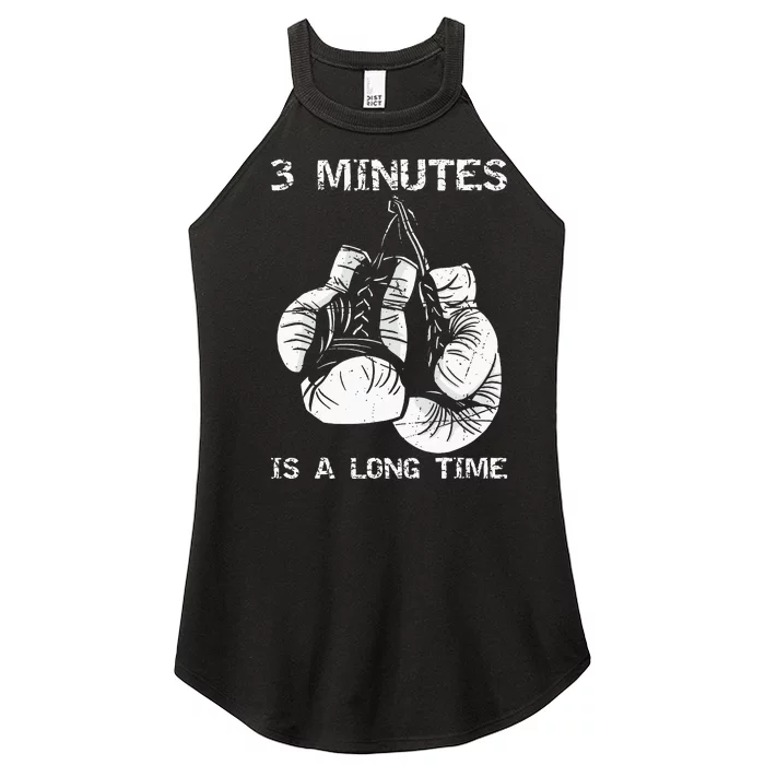 3 Minutes Is A Long Time Funny Boxing Women’s Perfect Tri Rocker Tank