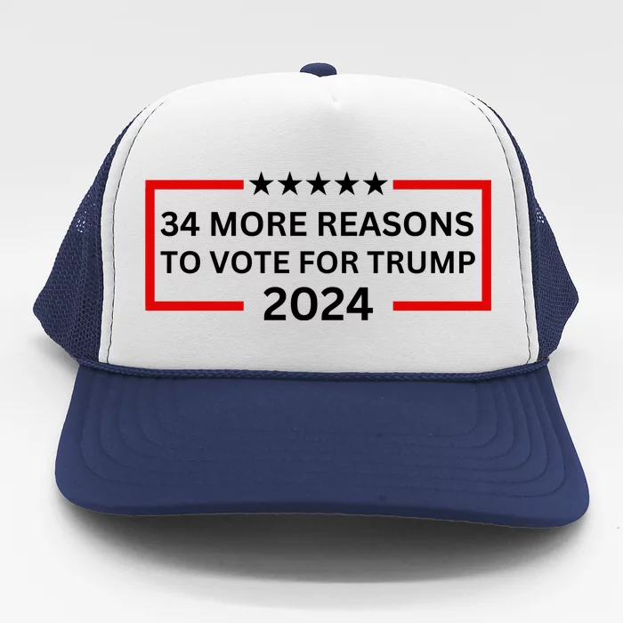 34 More Reasons To Vote For Trump Trucker Hat