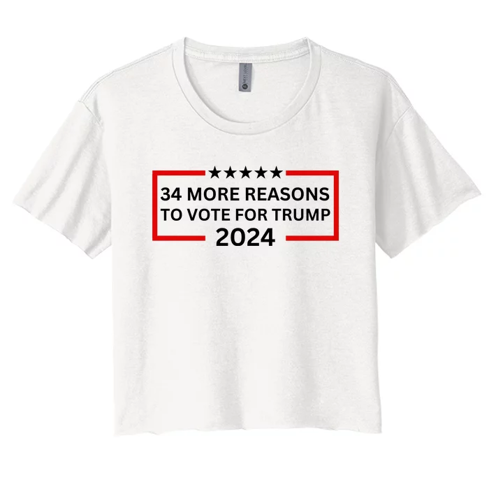 34 More Reasons To Vote For Trump Women's Crop Top Tee