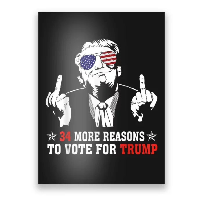 34 More Reasons To Vote For Trump Usa Flag 4th Of July Poster