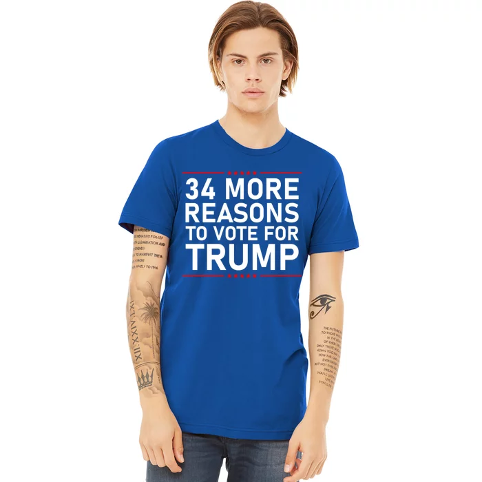 34 More Reasons To Vote For Trump Meaningful Gift Premium T-Shirt