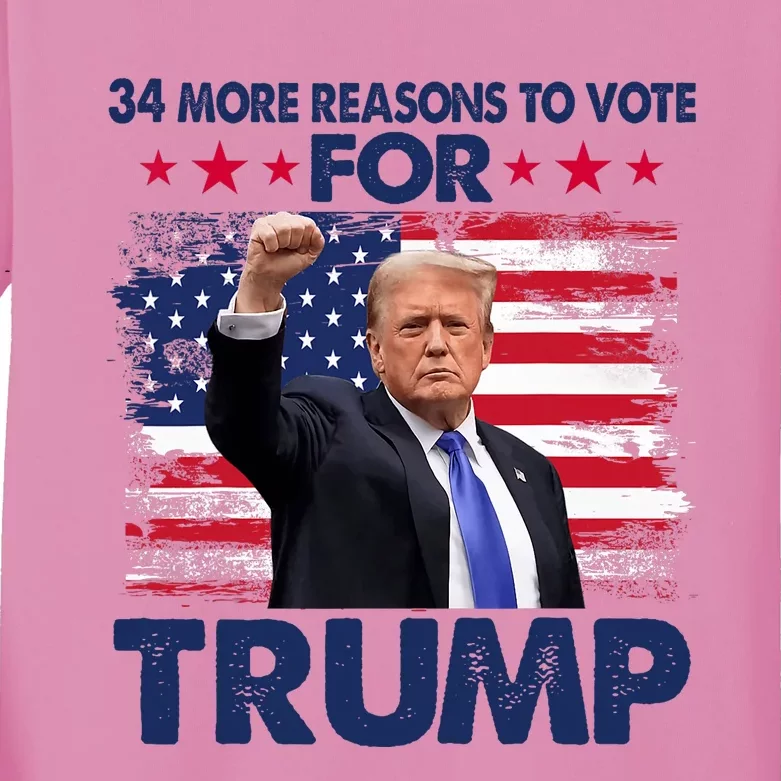 34 More Reasons To Vote For Trump Convicted Felon Trump 2024 Kids Long Sleeve Shirt