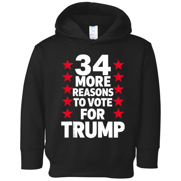 34 More Reasons To Vote For Trump Us Flag Pro Trump 2024 Toddler Hoodie