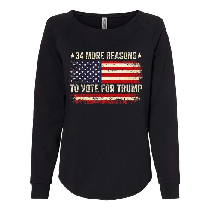 34 More Reasons To Vote For Trump Us Flag Womens California Wash Sweatshirt