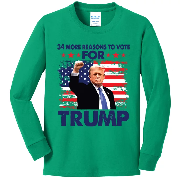 34 More Reasons To Vote For Trump Convicted Felon Trump 2024 Kids Long Sleeve Shirt