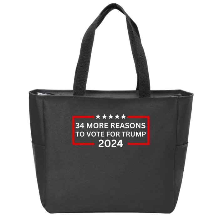 34 More Reasons To Vote For Trump Zip Tote Bag