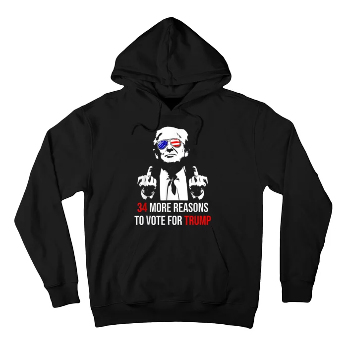 34 More Reasons To Vote For Trump Hoodie