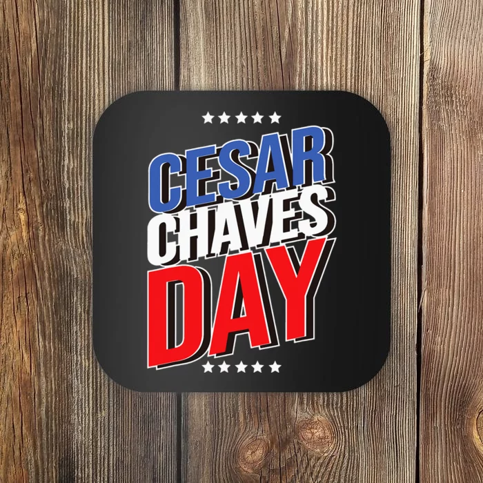 31 March Si Se Puede I Cesar Chavez Day Coaster