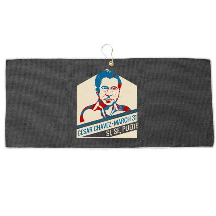 31 March Si Se Puede I Cesar Chavez Day Large Microfiber Waffle Golf Towel