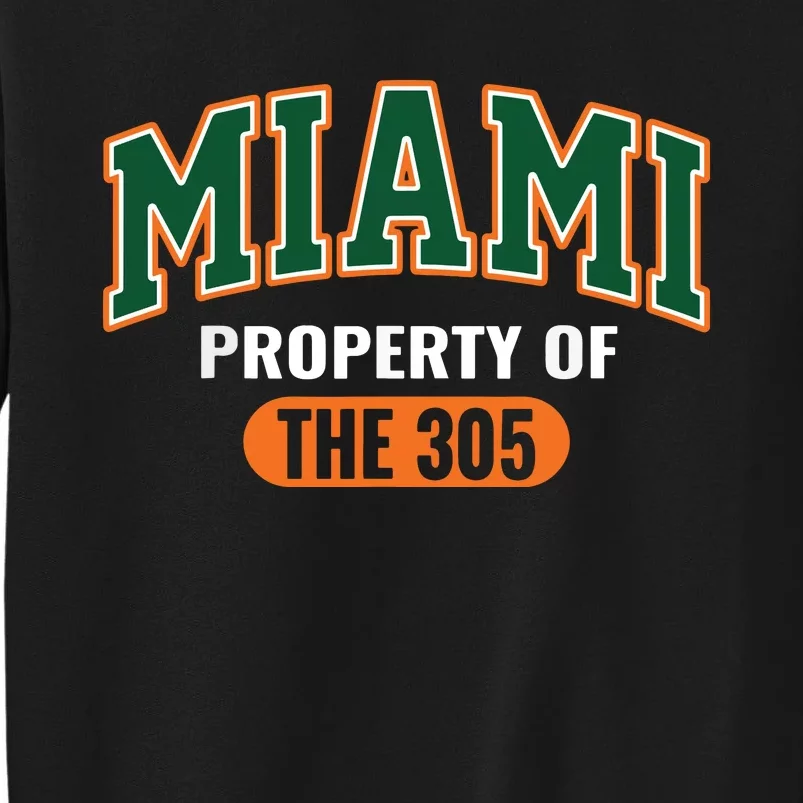 305 Miami Vibes Urban Style Miami Beach Tall Sweatshirt