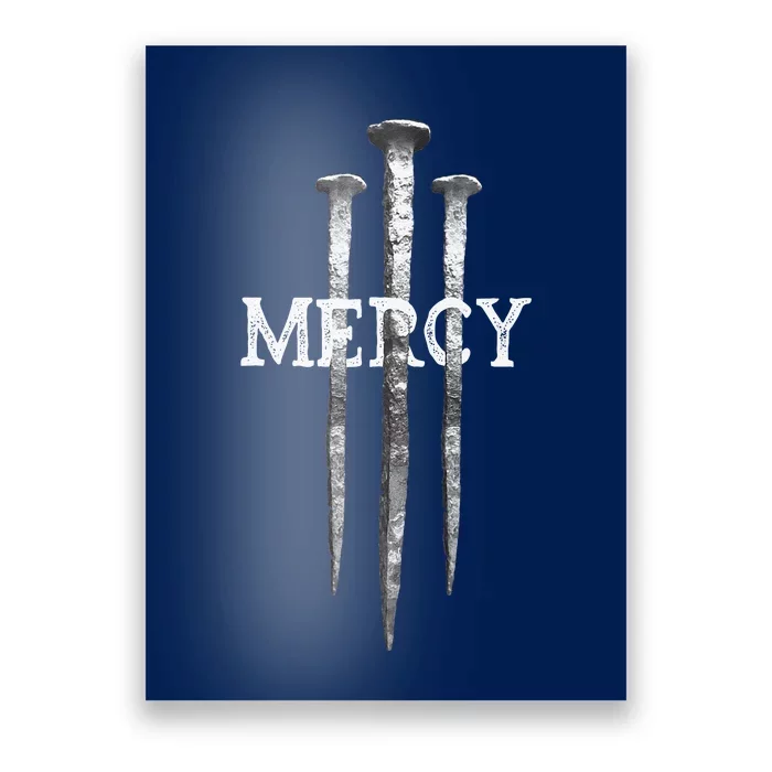 3 Nails Mercy Jesus S Christian Poster