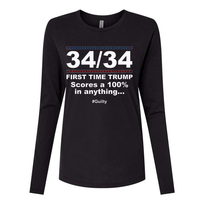 34 Out Of 34 First Time Trump Scores 100 Ny Trial Guilty Womens Cotton Relaxed Long Sleeve T-Shirt