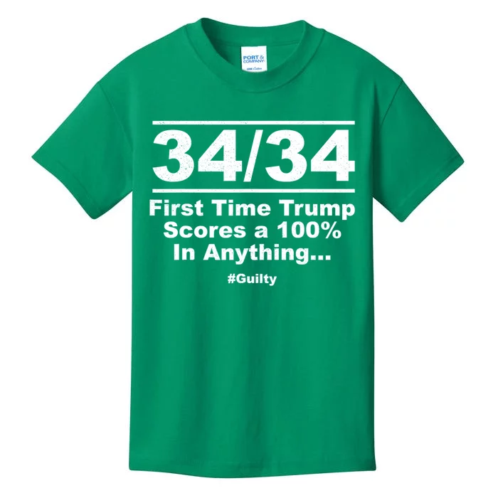 34 Out Of 34 First Time Trump Scores 100% Ny Trial Guilty Kids T-Shirt