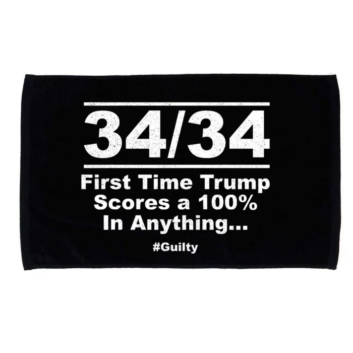 34 Out Of 34 First Time Trump Scores 100 Ny Trial Guilty Microfiber Hand Towel