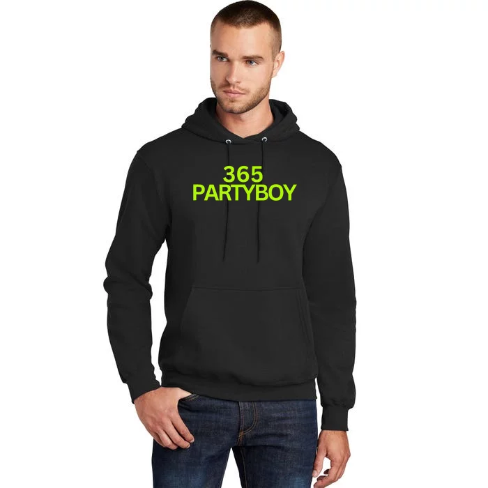 365 Party Boy Tall Hoodie