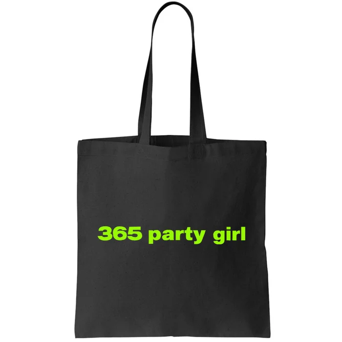 365 Party Girl Love Musician Tote Bag