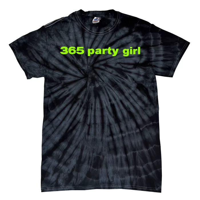 365 Party Girl Love Musician Tie-Dye T-Shirt