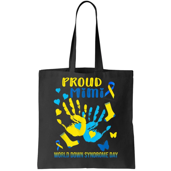 321 Proud Mimi Down Syndrome Awareness  T21 Tote Bag