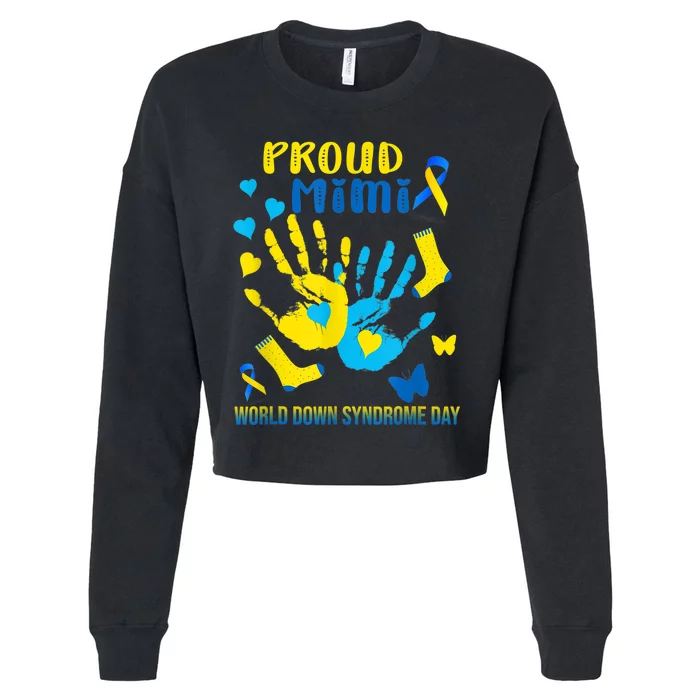 321 Proud Mimi Down Syndrome Awareness  T21 Cropped Pullover Crew