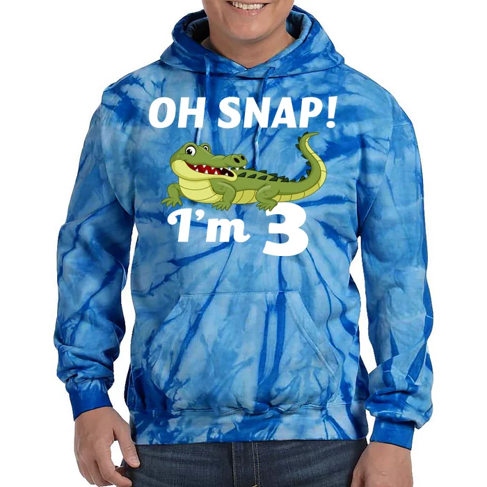 3rd Birthday Oh Snap Im 3 Tie Dye Hoodie