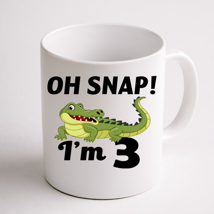 3rd Birthday Oh Snap Im 3 Front & Back Coffee Mug