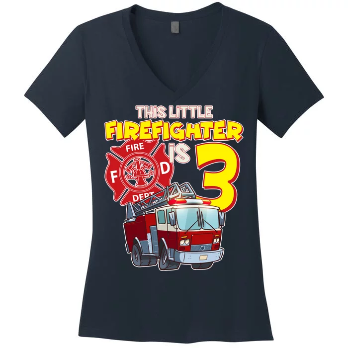 3rd Birthday This Little Firefighter Is Three Women's V-Neck T-Shirt