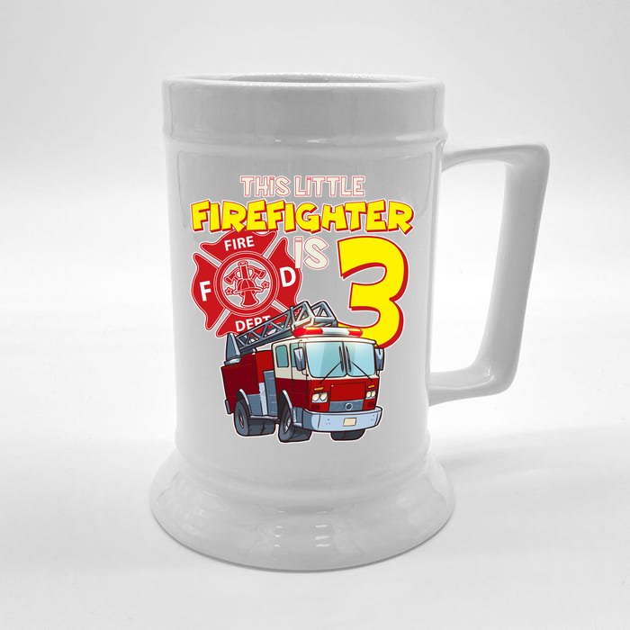 3rd Birthday This Little Firefighter Is Three Front & Back Beer Stein