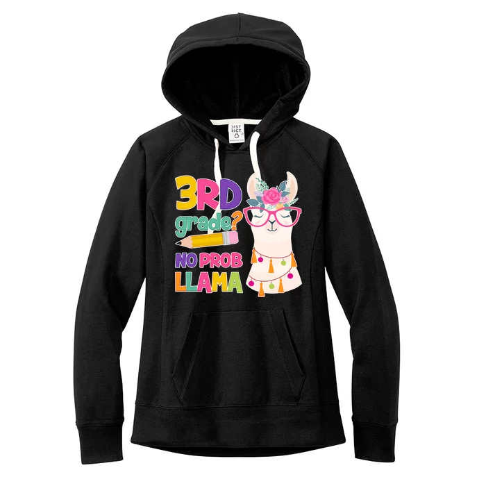 3rd Grade? No Prob Llama Women's Fleece Hoodie