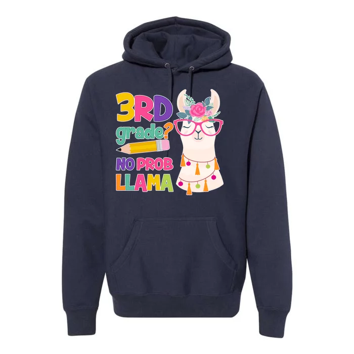 3rd Grade? No Prob Llama Premium Hoodie