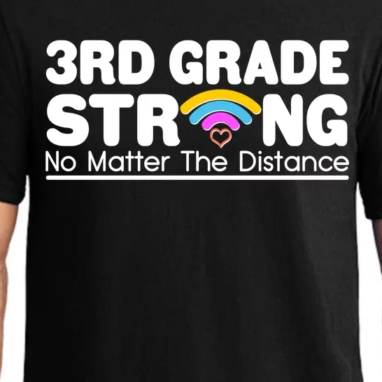 3rd Grade Strong No Matter The Distance Pajama Set