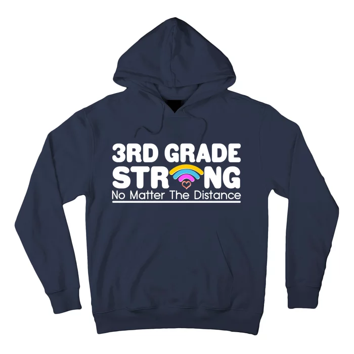 3rd Grade Strong No Matter The Distance Hoodie