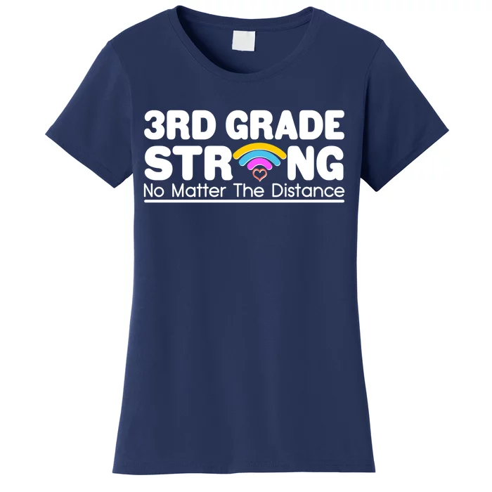 3rd Grade Strong No Matter The Distance Women's T-Shirt