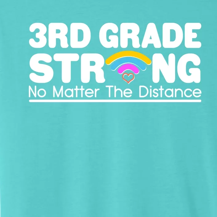 3rd Grade Strong No Matter The Distance ChromaSoft Performance T-Shirt