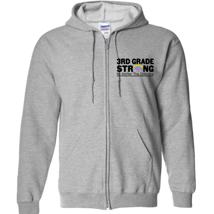 3rd Grade Strong No Matter The Distance Full Zip Hoodie