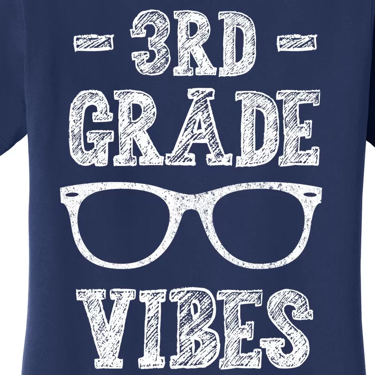 3rd Grade Vibes Women's T-Shirt