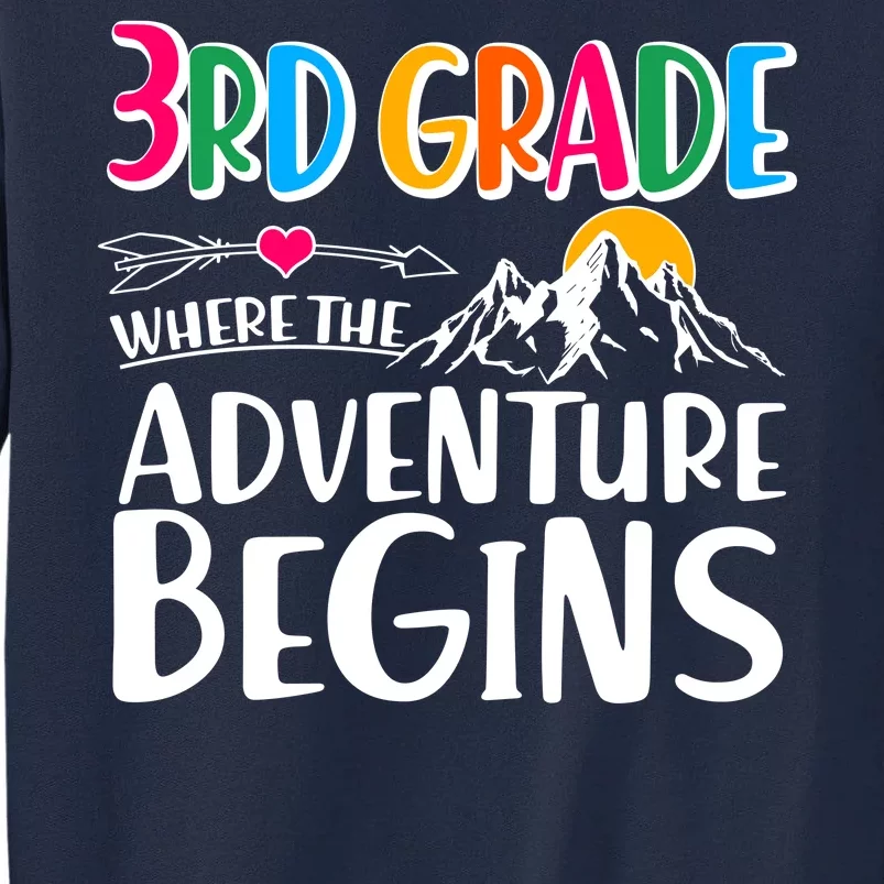 3rd Grade Where The Adventure Begins Tall Sweatshirt