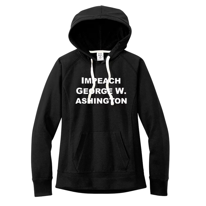 30 Rock Impeach George W. Ashington Women's Fleece Hoodie