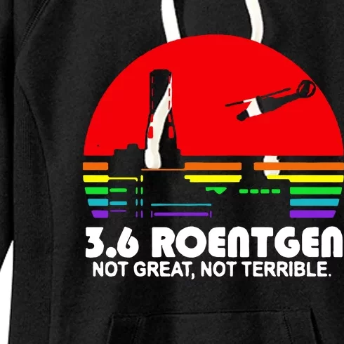 3.6 Roentgen Not Great Not Terrible Women's Fleece Hoodie