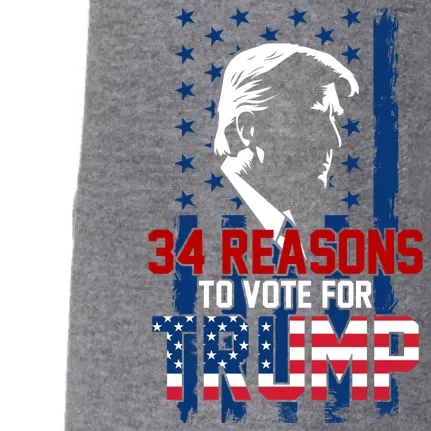 34 Reasons To Vote For Trump Doggie 3-End Fleece Hoodie