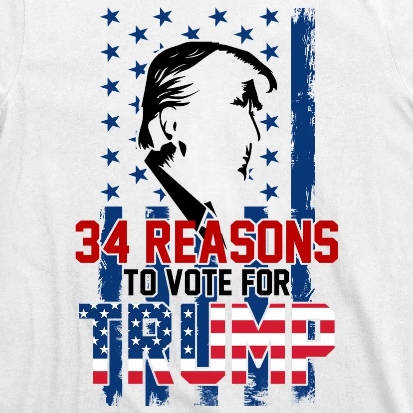 34 Reasons To Vote For Trump T-Shirt