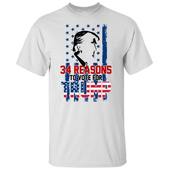 34 Reasons To Vote For Trump Tall T-Shirt